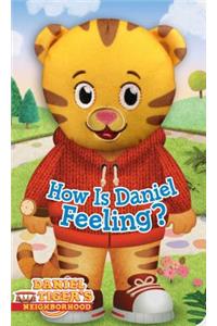 How Is Daniel Feeling?