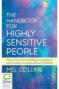 Handbook for Highly Sensitive People