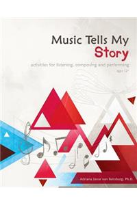 Music Tells my Story