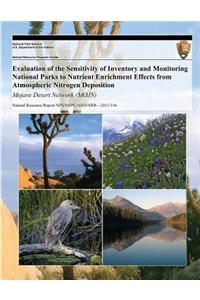 Evaluation of the Sensitivity of Inventory and Monitoring National Parks to Nutrient Enrichment Effects from Atmospheric Nitrogen Deposition Mojave Desert Network (MOJN)