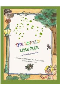 Lonely Lime Tree: The First Jilly Jumbly Tale