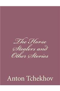 Horse Stealers and Other Stories
