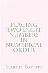 Placing Two Digit Numbers in Numerical Order