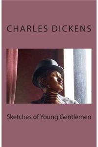 Sketches of Young Gentlemen