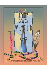 Louie Saves the World