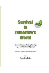 Survival in Tomorrow's World