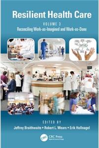 Resilient Health Care, Volume 3