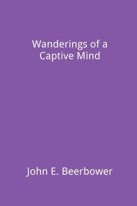 Wanderings of a Captive Mind