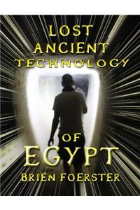 Lost Ancient Technology Of Egypt