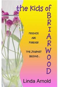 The Kids of Briarwood