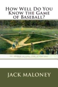 How Well Do You Know the Game of Baseball?
