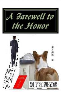 Farewell to the Honor