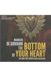 Bottom of Your Heart Lib/E