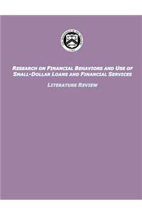 Research on Financial Behaviors and Use of Small-Dollar Loans and Financial Services Literature Review