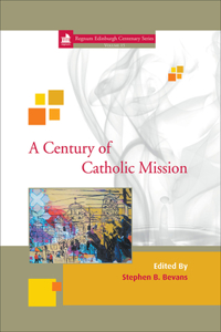 Century of Catholic Mission