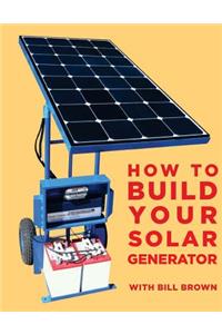 How to build your solar generator