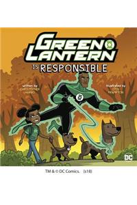 Green Lantern Is Responsible