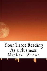 Your Tarot Reading as a Business