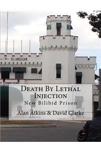 Death By Lethal Injection