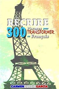 300 Phrases pour récrire en Français