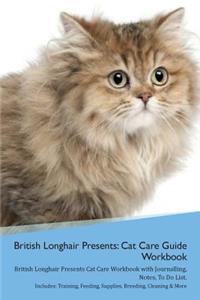 British Longhair Cat Presents