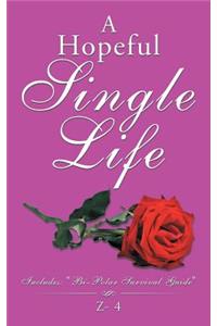 Hopeful Single Life