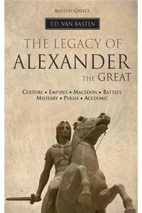 Ancient Greece: The Legacy of Alexander the Great