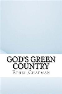 God's Green Country