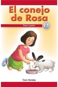 El Conejo de Rosa: Paso a Paso (Rosa's Rabbit: Step by Step)