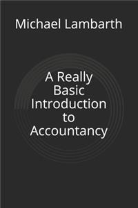 Really Basic Introduction to Accountancy