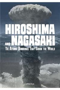 Hiroshima and Nagasaki