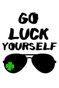 Go Luck Yourself