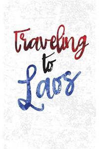 Traveling To Laos
