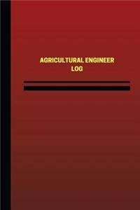 Agricultural Engineer Log (Logbook, Journal - 124 pages, 6 x 9 inches)