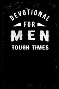 Devotional For Men Tough Times