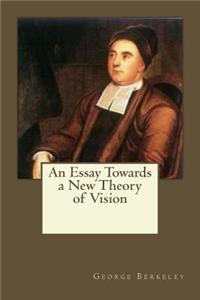 Essay Towards a New Theory of Vision