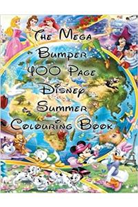 The Mega Bumper 400 Page Disney Summer Colouring Book