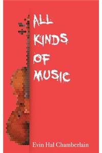 All Kinds Of Music