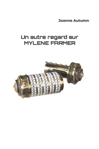 Un Autre Regard Sur Mylene Farmer