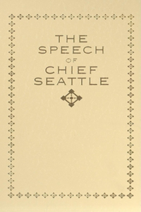 The Speech of Chief Seattle