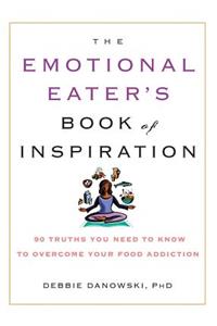 The Emotional Eater's Book of Inspiration