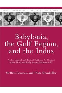 Babylonia, the Gulf Region, and the Indus