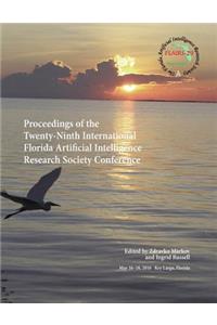 Proceedings of the Twenty-Ninth International Florida Artificial Intelligence Research Society Conference (FLAIRS-16)