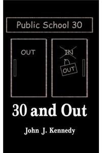 30 and Out