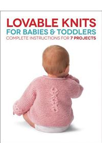 Lovable Knits for Babies and Toddlers