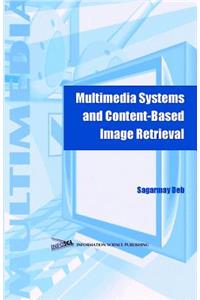 Multimedia Systems and Content-Based Image Retrieval