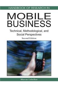 Handbook of Research in Mobile Business, Second Edition