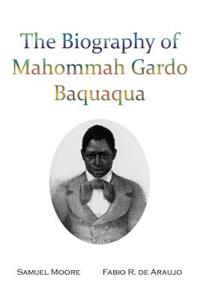 The Biography of Mahommah Gardo Baquaqua