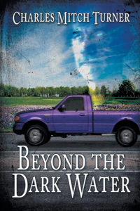 Beyond the Dark Water