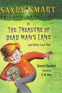 The Treasure of Dead Man's Lane and Other Case Files